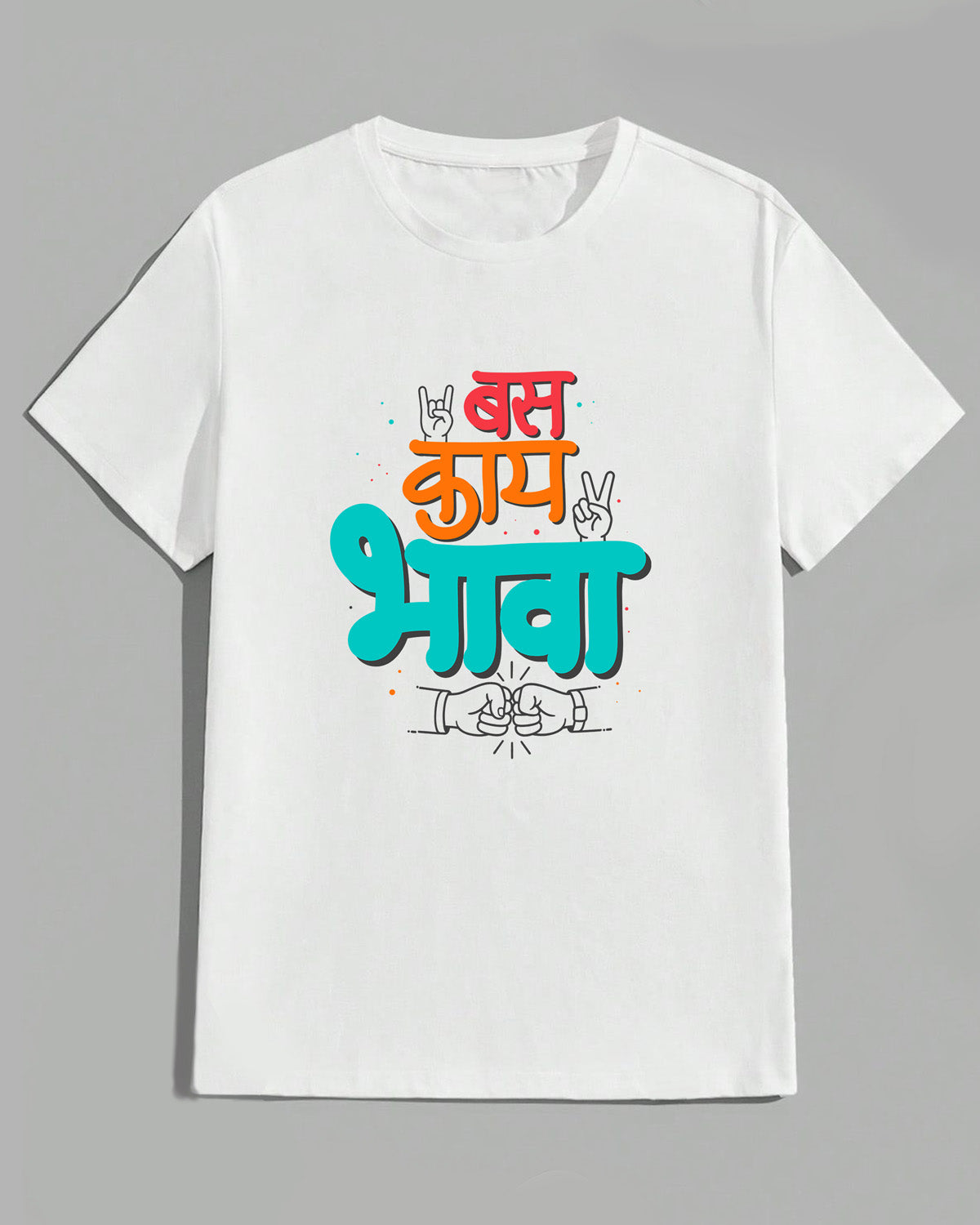 Bas kaay bhawa- Unisex basic White T-shirt (Graphic printed)